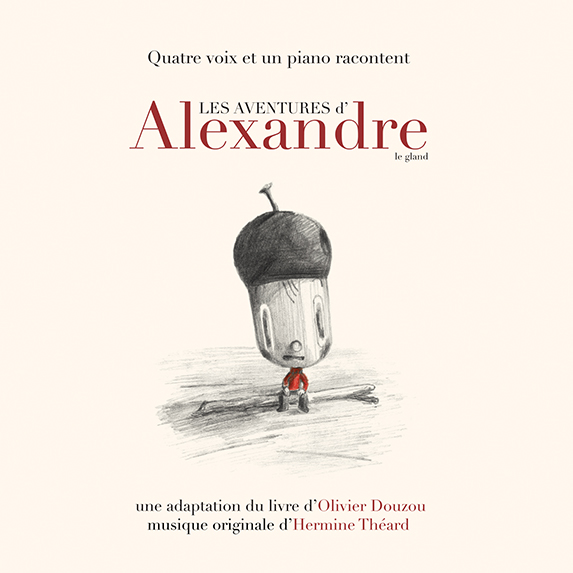 Les aventures d'Alexandre le gland